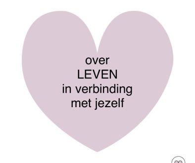 Over leven in verbinding met jezelf